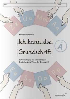 Ich kann die Grundschrift Teil A – Schreiblehrgang von Langhans,  Katrin