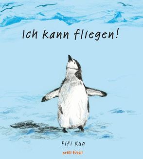 Ich kann fliegen! von Kuo,  Fifi