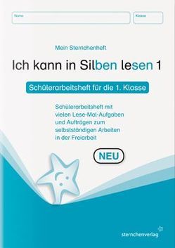 Ich kann in Silben lesen 1 – Schülerarbeitsheft für die 1. Klasse von Langhans,  Katrin