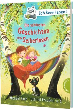 Ich kann lesen!: Die schönsten Geschichten zum Selberlesen von Dulleck,  Nina, Ende,  Michael, Kruse,  Max, Preussler,  Otfried