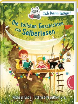 Ich kann lesen!: Die tollsten Geschichten zum Selberlesen von Dulleck,  Nina, Ende,  Michael, Kruse,  Max, Preussler,  Otfried