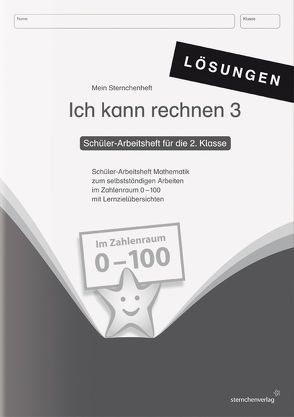 Ich kann rechnen 3 Lösungsheft – Mein Sternchenheft für die 2. Klasse von Langhans,  Katrin