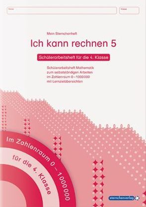 Ich kann rechnen 5 – Schülerarbeitsheft für die 4. Klasse von Langhans,  Katrin