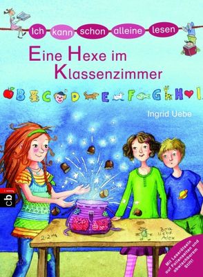 Ich kann schon alleine lesen – Eine Hexe im Klassenzimmer von Uebe,  Ingrid