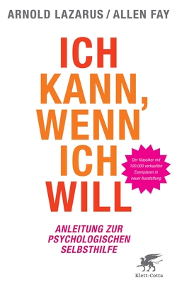 Ich kann, wenn ich will von Fay,  Allen, Lazarus,  Arnold A