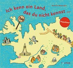 Ich kenn ein Land, das du nicht kennst von Badstuber,  Martina