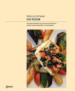 ICH KOCHE von Scherer,  Marcus