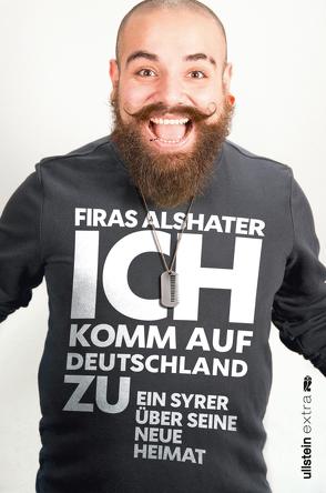 Ich komm auf Deutschland zu von Alshater,  Firas