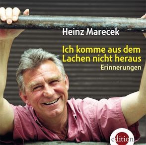 Ich komme aus dem Lachen nicht heraus von Marecek,  Heinz