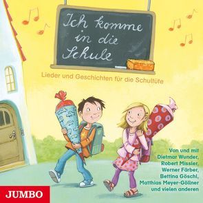 Ich komme in die Schule von Färber,  Werner, Goeschl,  Bettina, Goethe,  Johann Wolfgang, Menrad,  Karl, u.v.m.