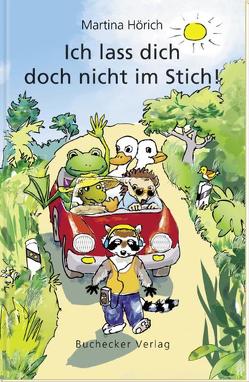 Ich lass dich doch nicht im Stich! von Döring,  Volkmar, Hörich,  Martina