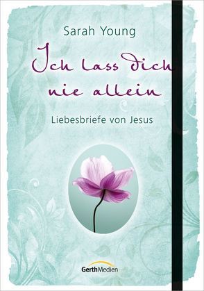 Ich lass dich nie allein von Young,  Sarah