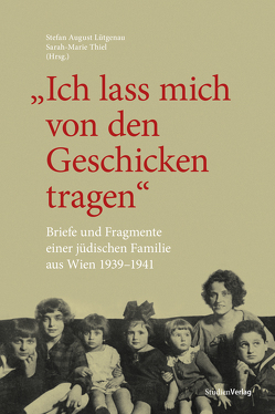 „Ich lass mich von den Geschicken tragen“ von Lütgenau,  Stefan August, Thiel,  Sarah-Marie