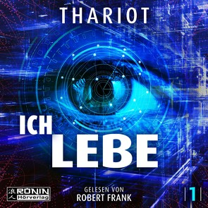 Ich.Lebe. von Frank,  Robert, Thariot