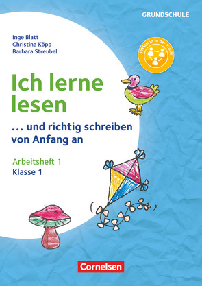 Ich lerne lesen – …und richtig schreiben von Anfang an – Klasse 1 von Blatt,  Inge, Köpp,  Christina, Streubel,  Barbara