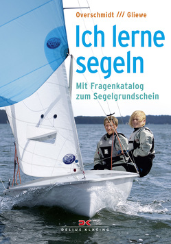 Ich lerne segeln von Gliewe,  Ramon, Overschmidt,  Heinz