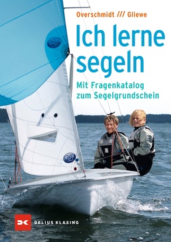 Ich lerne segeln von Gliewe,  Ramon, Overschmidt,  Heinz