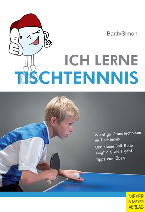 Ich lerne Tischtennis von Barth,  Katrin, Simon,  Evelyn