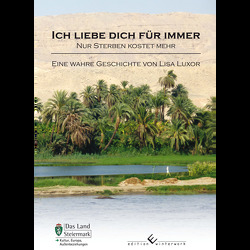 Ich liebe dich für immer – nur sterben kostet mehr von Luxor,  Lisa