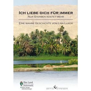 Ich liebe dich für immer – nur sterben kostet mehr von Luxor,  Lisa