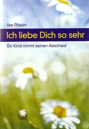 Ich liebe Dich so sehr von Pflaum,  Ilse