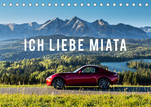 Ich liebe Miata (Tischkalender 2022 DIN A5 quer) von Gospodarek,  Mikolaj