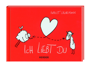 Ich liebt Du von Grundmann,  Harriet