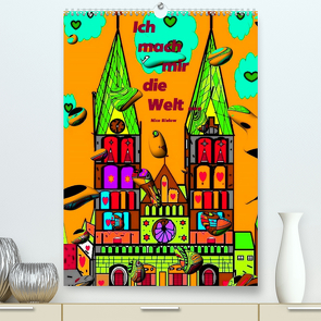 Ich mach mir die Welt – Popart von Nico Bielow (Premium, hochwertiger DIN A2 Wandkalender 2023, Kunstdruck in Hochglanz) von Bielow,  Nico