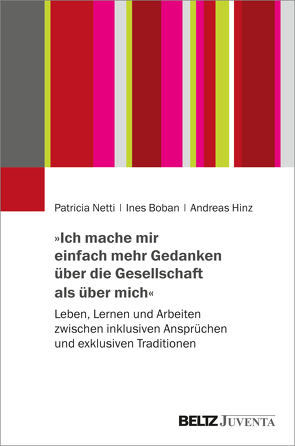 »Ich mache mir einfach mehr Gedanken über die Gesellschaft als über mich« von Boban,  Ines, Hinz,  Andreas, Netti,  Patricia