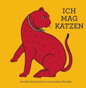 Ich mag Katzen von Ravishankar,  Anushka