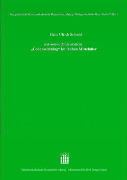 Ich meino facta et dicta von Schmid,  Hans Ulrich