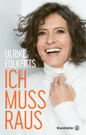 Ich muss raus von Folkerts,  Ulrike, Vowinkel,  Heike