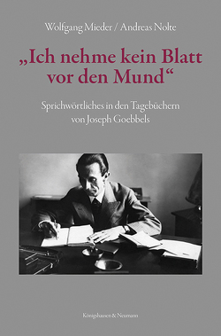 »Ich nehme kein Blatt vor den Mund« von Mieder,  Wolfgang, Nolte,  Andreas