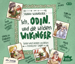 Ich, Odin, und die wilden Wikinger von Bahrenberg,  Frank, Fuhrmann,  Romanus, Gawlich,  Cathlen, Ptok,  Friedhelm, Schwieger,  Frank