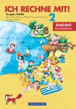 Ich rechne mit! – Berlin, Brandenburg, Mecklenburg-Vorpommern, Sachsen-Anhalt – 2. Schuljahr von Käding,  Klaus-Peter, Käpnick,  Friedhelm, Schmidt,  Dieter, Senftleben,  Hans Günter