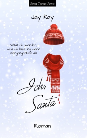 Ich, Santa von Kay,  Jay