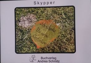 Ich schenke Dir meine Gedanken von Skypper