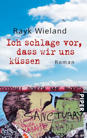 Ich schlage vor, dass wir uns küssen von Wieland,  Rayk