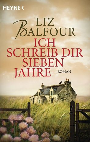 Ich schreib dir sieben Jahre von Balfour,  Liz