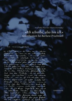 »Ich schreibe, also bin ich« von Babka,  Anna, Cimenti,  Silvana, Clar,  Peter