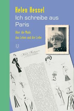 Ich schreibe aus Paris von Flügge,  Manfred, Ganeva,  Mila, Hessel,  Helen