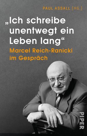 »Ich schreibe unentwegt ein Leben lang« von Assall,  Paul