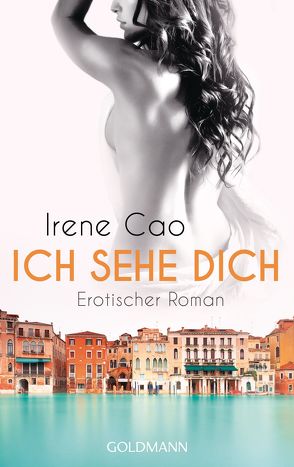 Ich sehe dich von Cao,  Irene, Schwaab,  Judith