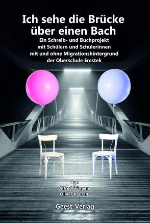 Ich sehe die Brücke über einen Bach von Büngen,  Alfred, Kausch,  Oliver