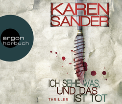 Ich sehe was, und das ist tot von Sander,  Karen, Siebeck,  Oliver