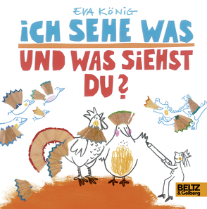 Ich sehe was – und was siehst du? von König,  Eva