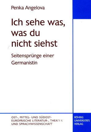 Ich sehe was, was du nicht siehst von Angelova,  Penka