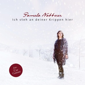 Ich steh an deiner Krippen hier von Natterer,  Pamela