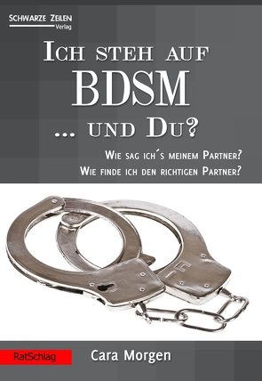 Ich steh auf BDSM … und du? von Morgen,  Cara