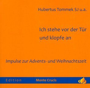 Ich stehe vor der Tür und klopfe an von Ropel,  Edelgard, Sponholz,  Joachim, Tommek,  Hubertus